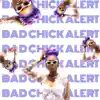 Nausiera - Bad Chick Alert - Single